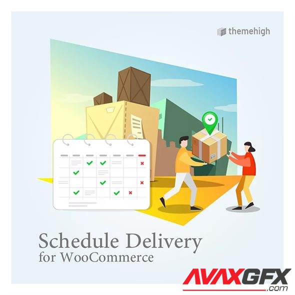 ThemeHigh - Schedule Delivery for WooCommerce v1.2.1