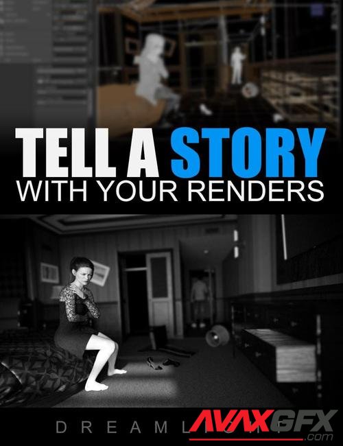 Tell A Story With Your Renders - Tutorial
