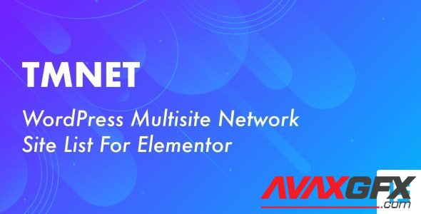 CodeCanyon - TMNET v1.0 - WordPress Multisite Network Site List For Elementor - 34811747