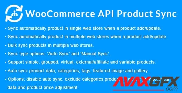 CodeCanyon - WooCommerce API Product Sync with Multiple WooCommerce Stores (Shops) v2.3.0 - 21672540 - NULLED