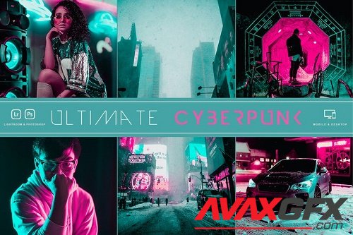 Ultimate Cyberpunk Photoshop & Lightroom