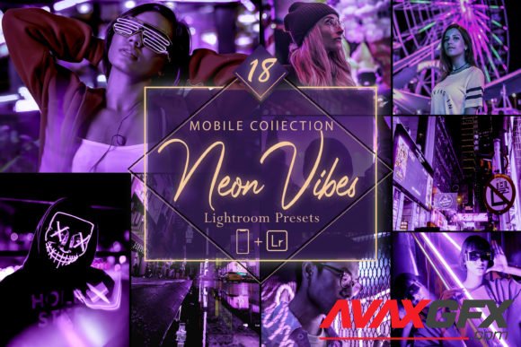 18 Neon Vibes Lightroom Preset and Photoshop Actions