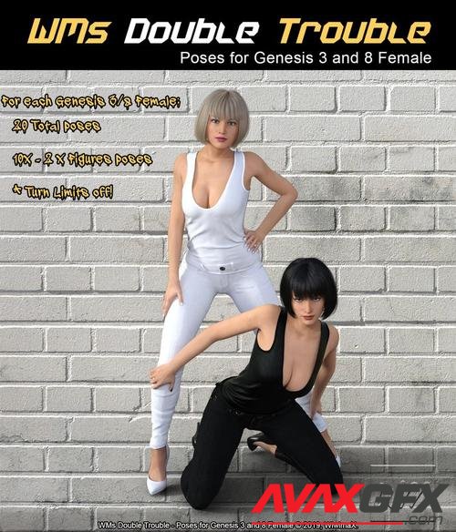 WMs Double Trouble - Poses for Genesis 3 and 8 Female