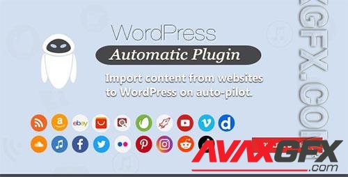 CodeCanyon - WordPress Automatic Plugin v3.56.0 - 1904470 - NULLED