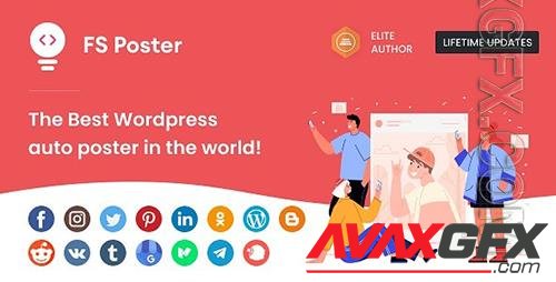 CodeCanyon - FS Poster v5.3.5 - WordPress Auto Poster & Scheduler - 22192139 - NULLED