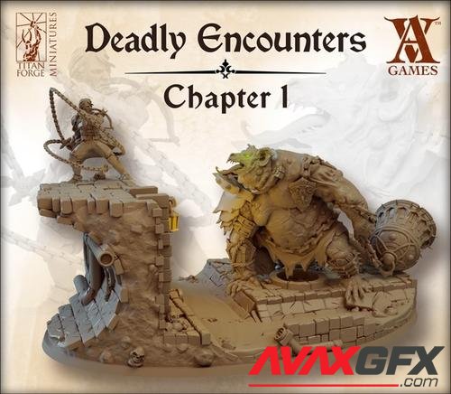 Deadly Encounters Chapter 1 – 3D Print