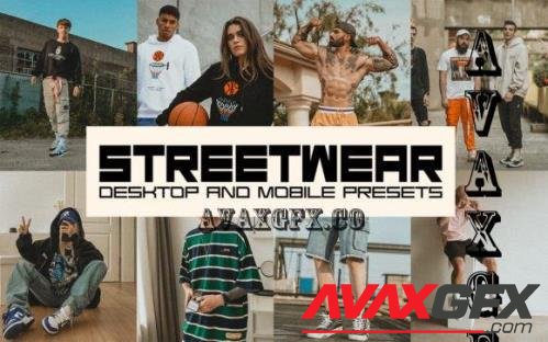 Streetwear - Desktop & Mobile Lightroom Presets
