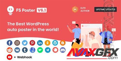 CodeCanyon - FS Poster v6.1.0 - WordPress Auto Poster & Scheduler - 22192139 - NULLED