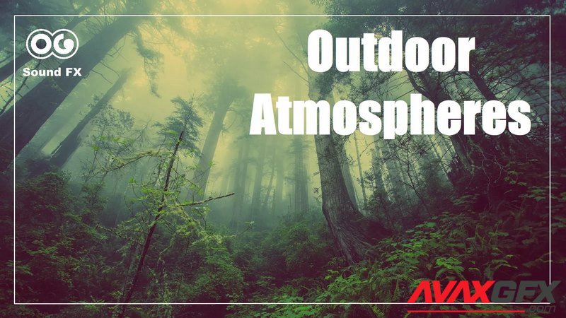 Outdoor Atmospheres Sound Effects Pack