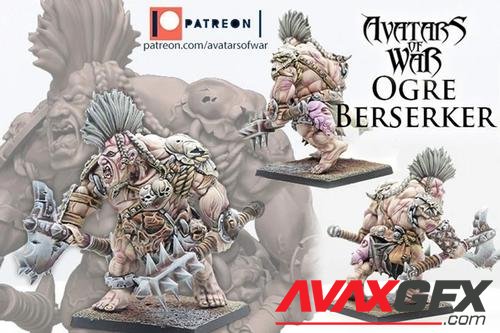 Avatars of War - Ogre Berserker – 3D Print