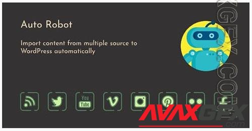 Codecanyon - Auto Robot v3.0.6 - WordPress Autoblogging Plugin