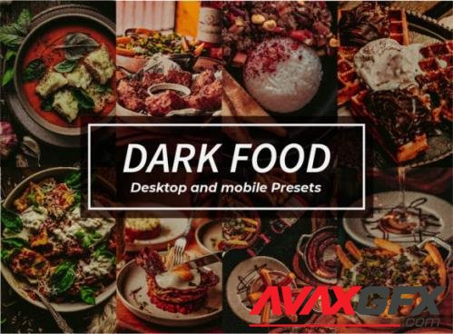 10 Dark Food Lightroom Presets