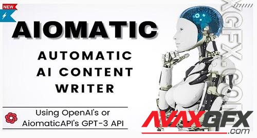 Codecanyon - AIomatic v1.1.4 - Automatic AI Content Writer NULLED/38877369