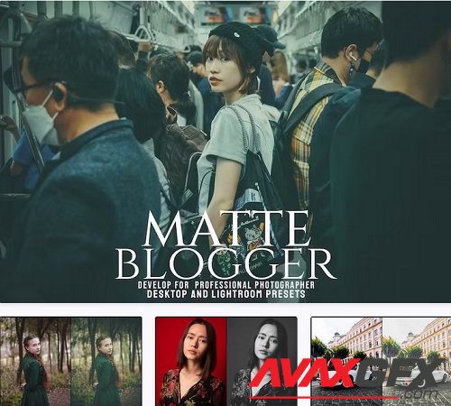 Matte Blogger- Desktop & Lightroom Presets(v2) - NBF8S6C