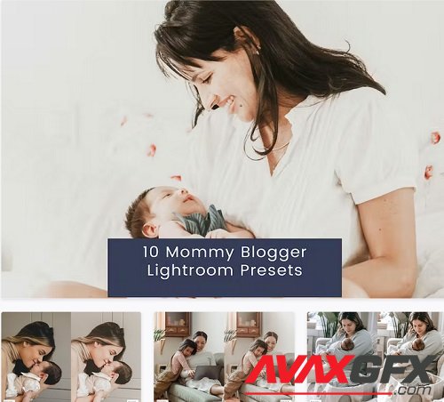10 Mommy Blogger Lightroom Presets - SKFW3WZ