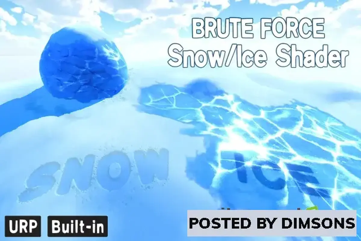 Unity Shaders Brute Force - Snow & Ice Shader v1.3