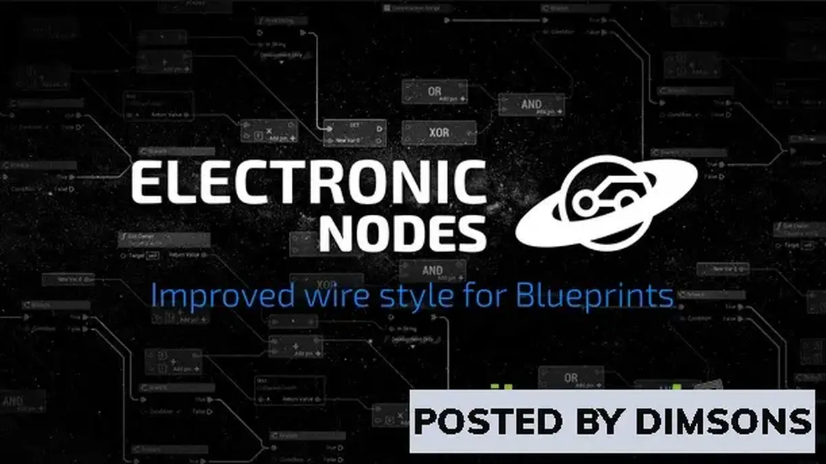 Unreal Engine Code Plugins Electronic Nodes v3.10 (5.4)