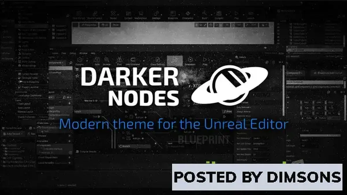 Unreal Engine Code Plugins Darker Nodes v4.25-4.27, 5.1-5.2