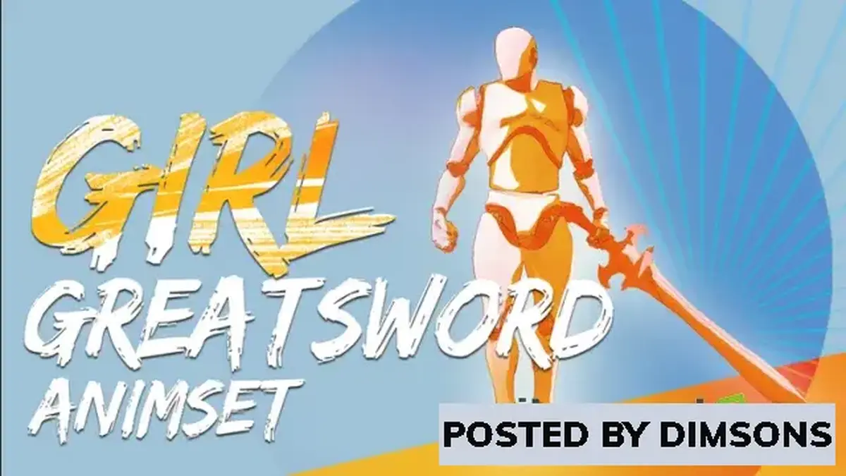 Unreal Engine Animations Girl GreatSword AnimSet v4.18-4.27, 5.0-5.2