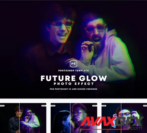 Future Glow Photo Effect - 9UAVXKF