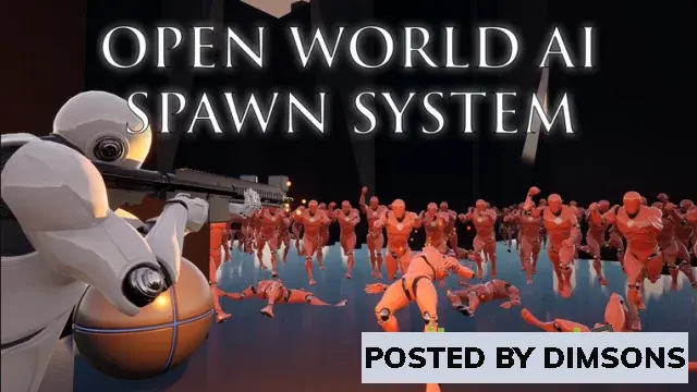 Unreal Engine Blueprints Open World AI Spawn System v4.17-4.27, 5.0-5.3