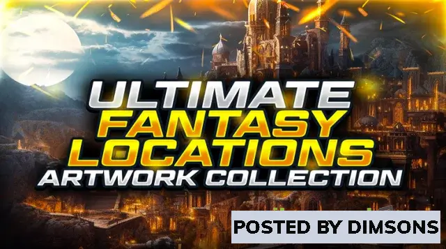 Unreal Engine 2D Assets The Ultimate Fantasy Locations Artwork Collection - 300+ Locations v5.2-5.3