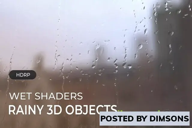 Unity Shaders HDRP - Wet Shaders : Rainy 3D Objects v1.0