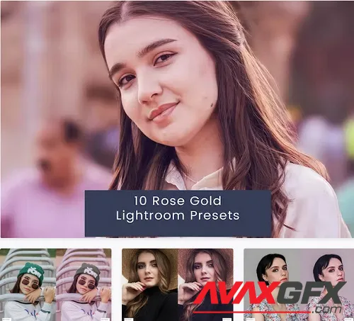 10 Rose Gold Lightroom Presets - YKXZDFU