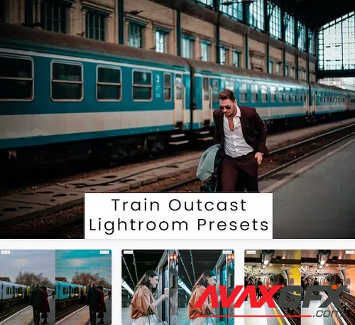 Train Outcast Lightroom Presets - HQFXMTG