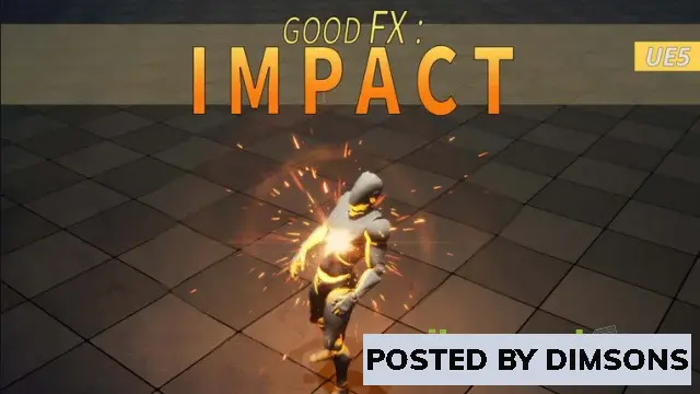Unreal Engine Visual FX GOOD FX : Impact v4.21+