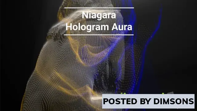 Unreal Engine Visual FX Niagara Hologram Aura v4.2x, 5.x