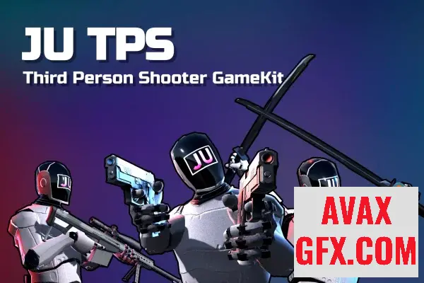 Unity Asset - JU TPS 3 - Third Person Shooter GameKit + Vehicle Physics v3.0.42