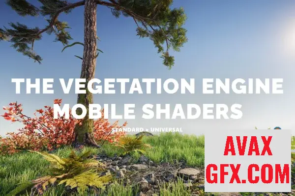 Unity Asset - The Vegetation Engine | Mobile Shaders Module v12.5.0