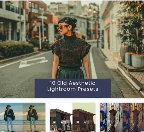 10 Old Aesthetic Lightroom Presets - HS45K5U