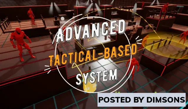 Unreal Engine Blueprints Advanced Tactical-based System v5.0+