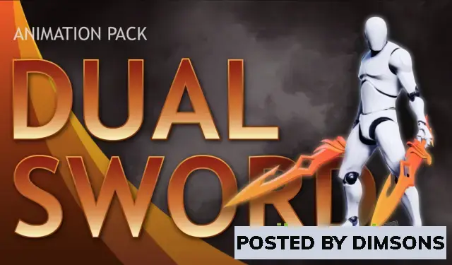 Unreal Engine Animations Dual Sword Animation Pack v5.0+